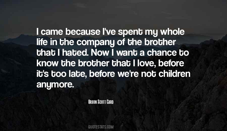 Love My Brother Quotes #1170572