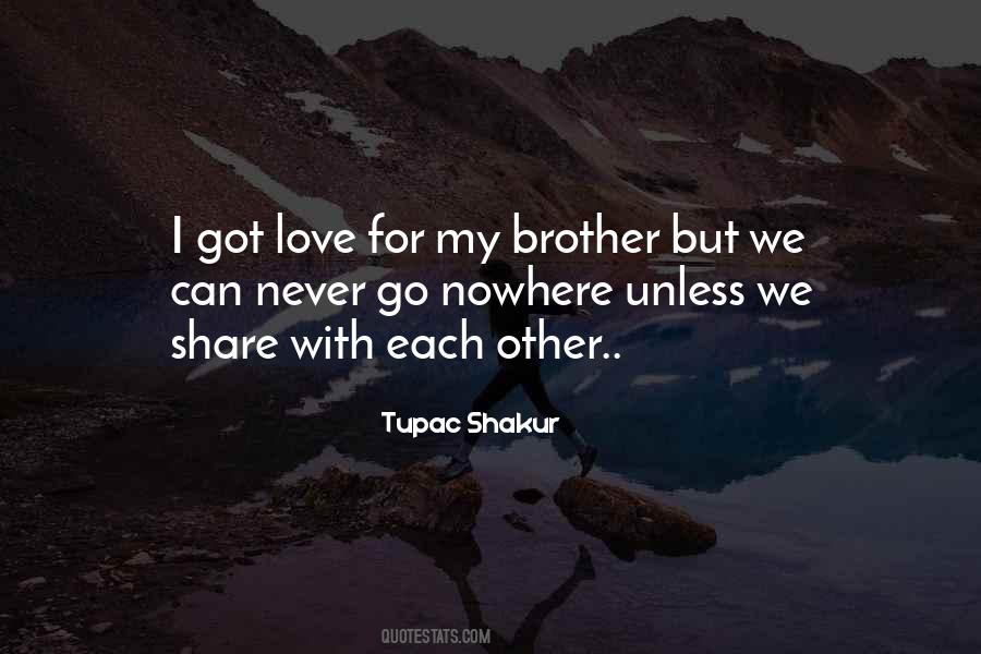 Love My Brother Quotes #996864