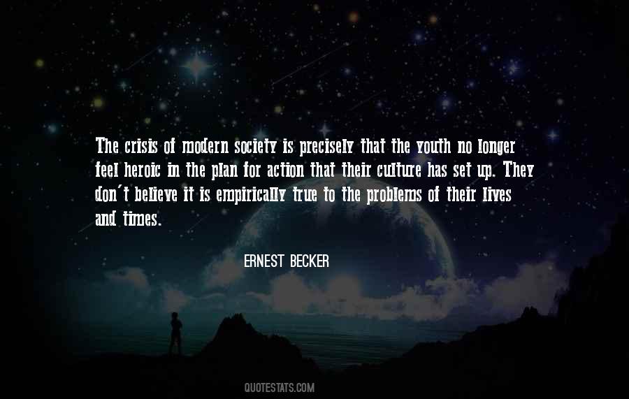 Modern Problems Quotes #1248522