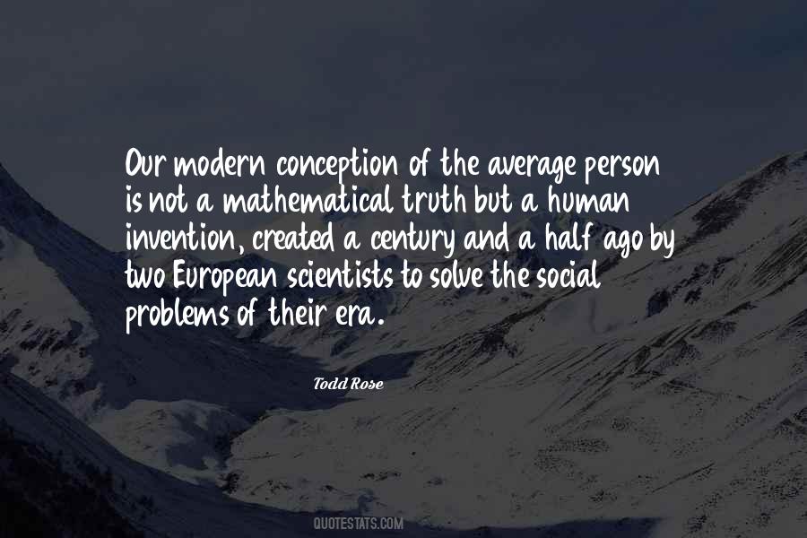 Modern Problems Quotes #1807844