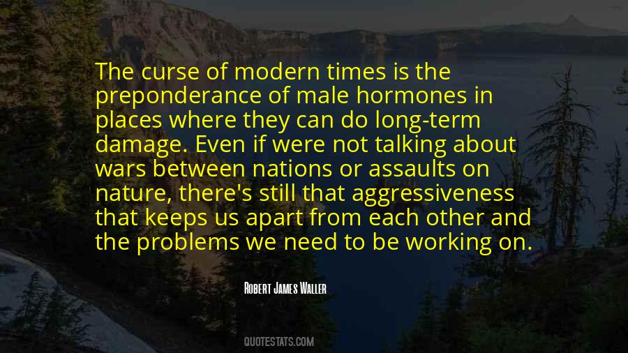 Modern Problems Quotes #963327