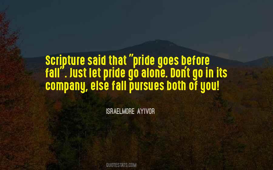 Pride Goes Before Fall Quotes #171997