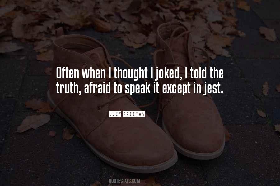 Speak It Quotes #1531841