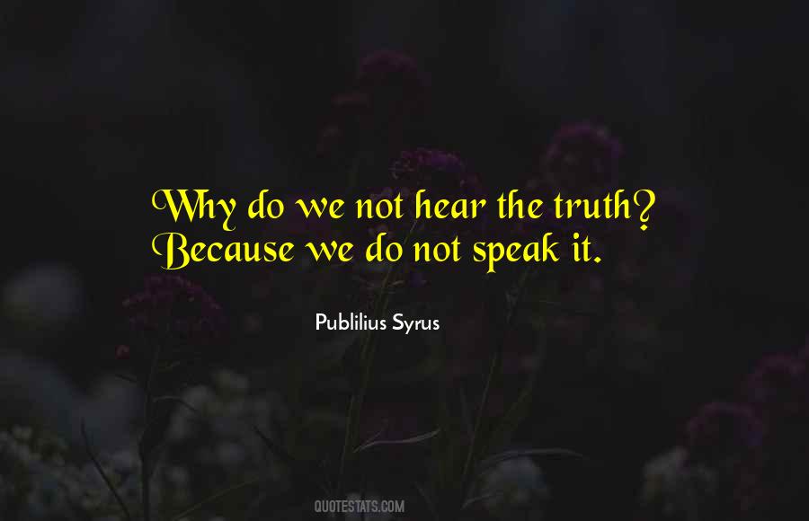 Speak It Quotes #219996