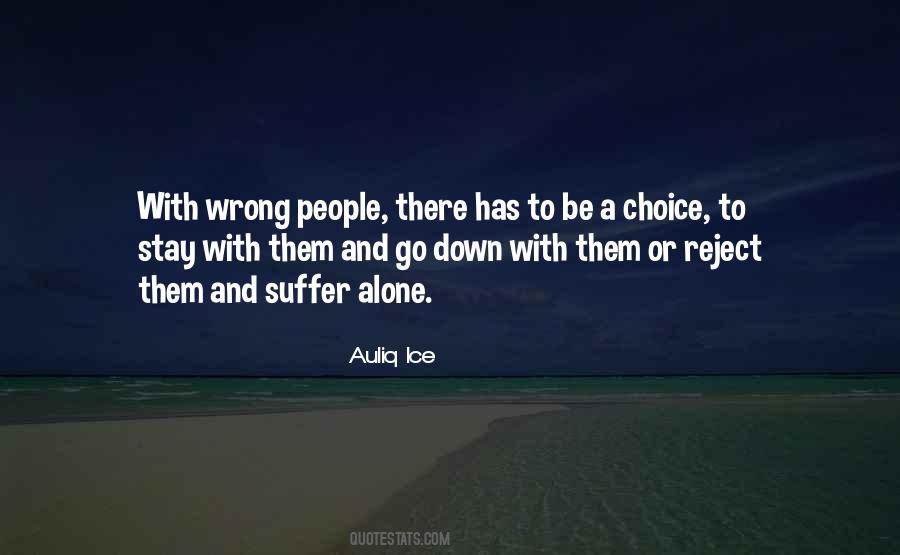 Wrong Life Quotes #73679