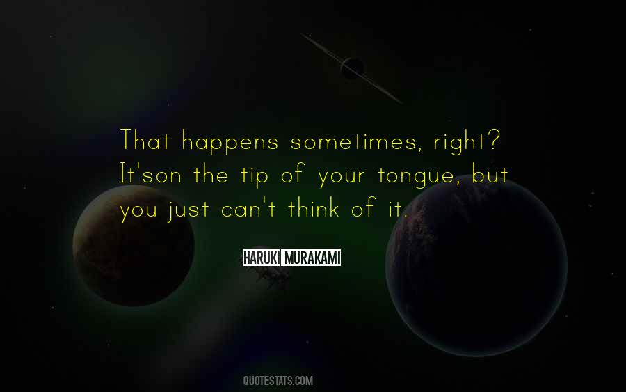 Just The Tip Quotes #78085