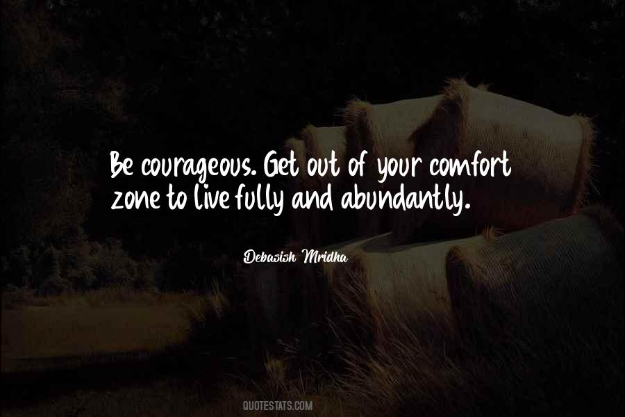 Get Out Of Your Comfort Zone Quotes #1189183