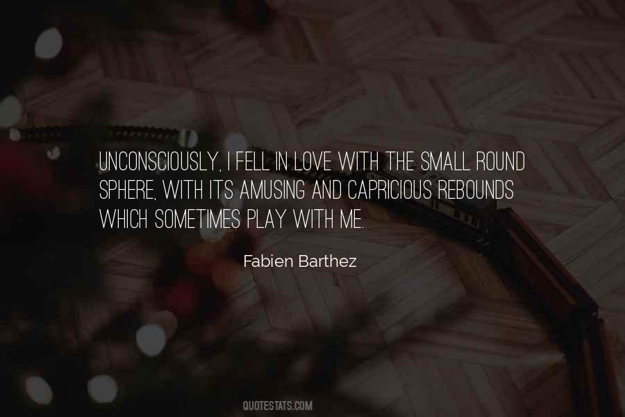 Barthez Fabien Quotes #69419