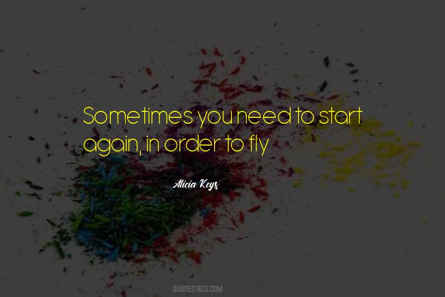 To Start Again Quotes #1228923