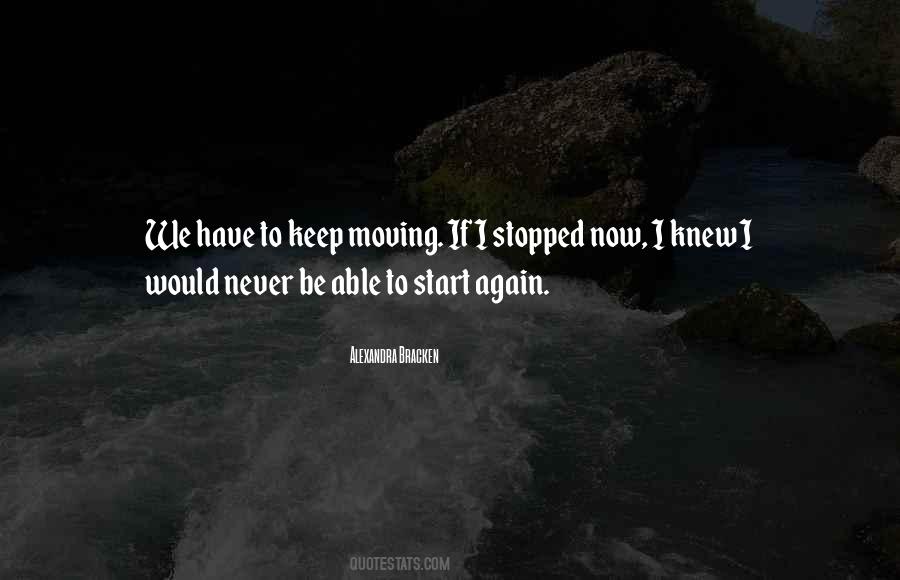 To Start Again Quotes #412328