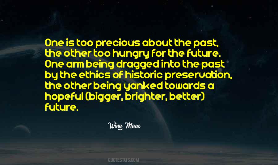A Hopeful Future Quotes #1113609