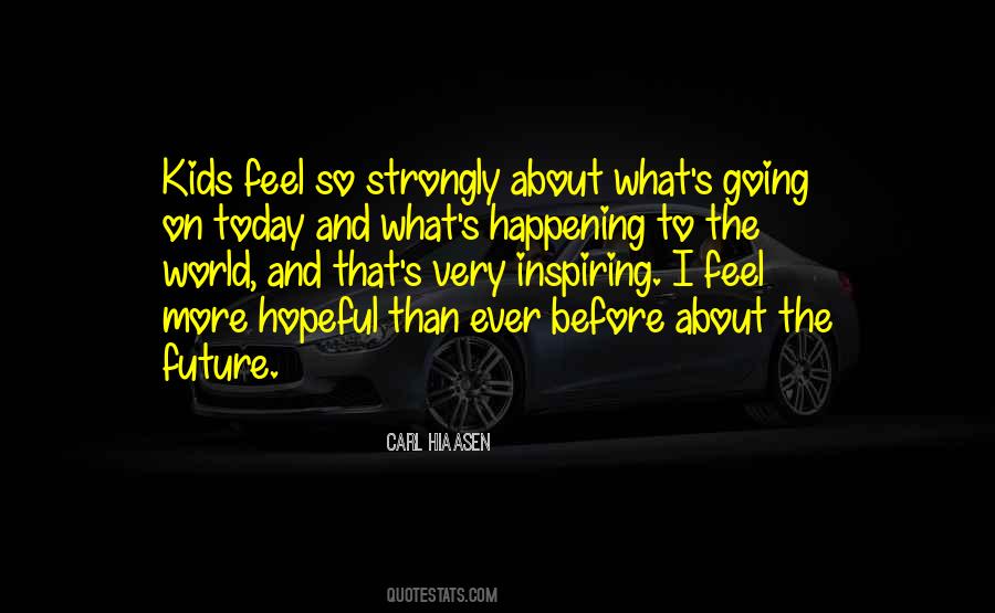 A Hopeful Future Quotes #1306447