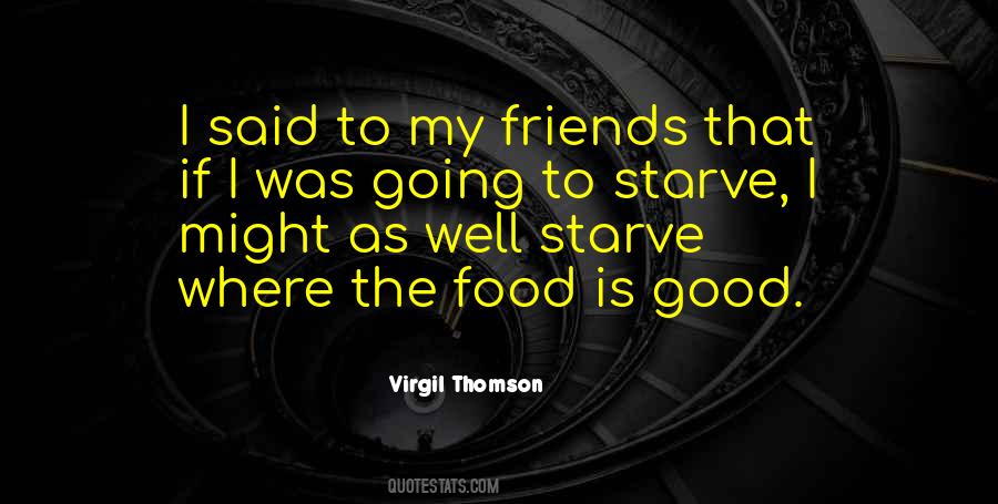 Good Friends Good Food Quotes #53815