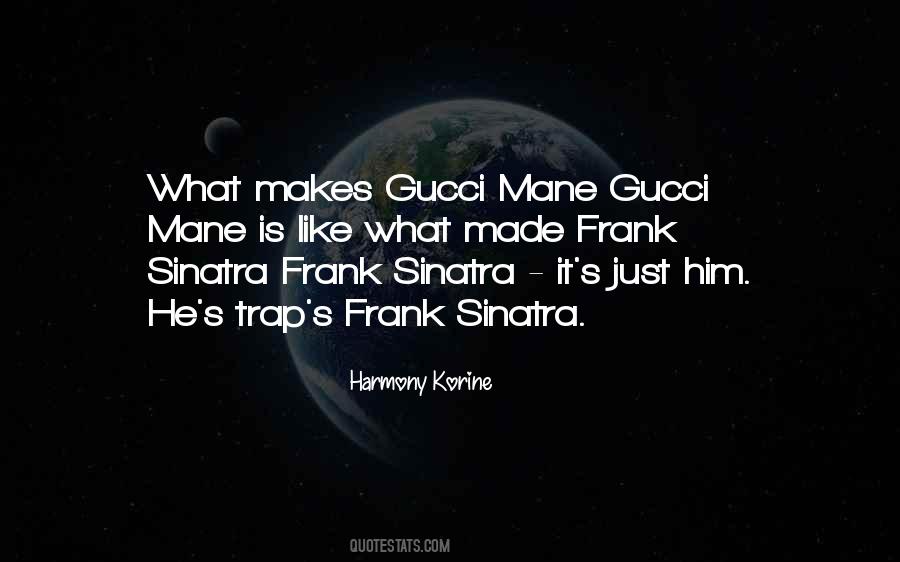 Best Gucci Mane Quotes #400945