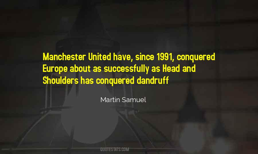 Quotes About Manchester England #1452802