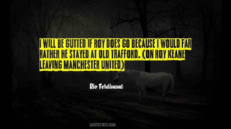 Quotes About Manchester England #553884