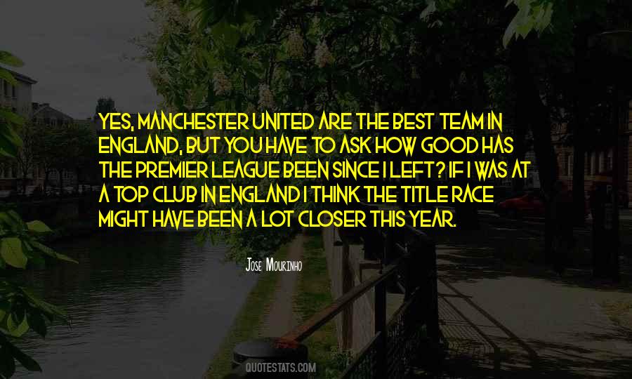 Quotes About Manchester England #727702