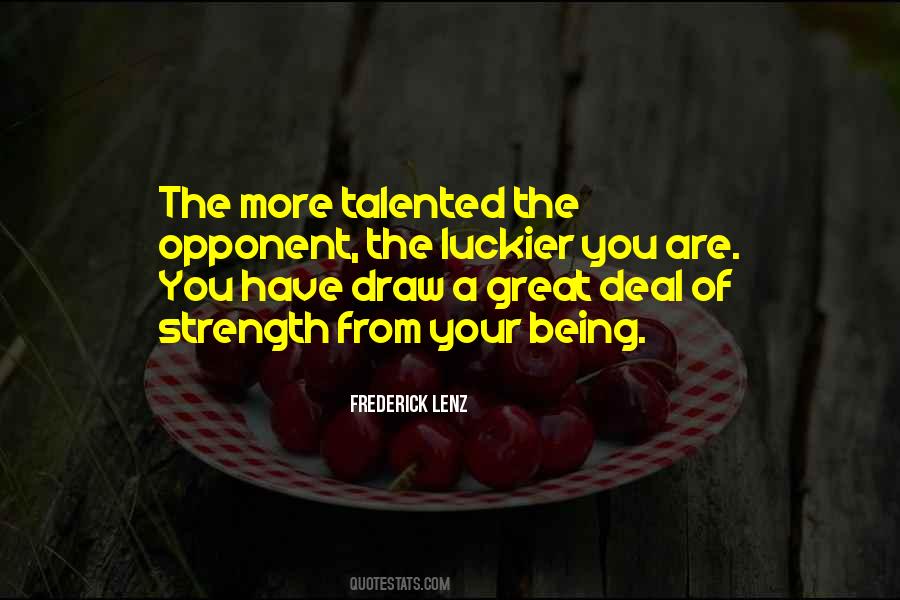 More Talented Quotes #402199