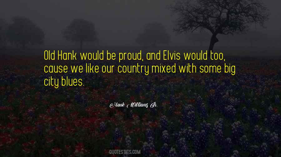 Best Hank Williams Quotes #432669