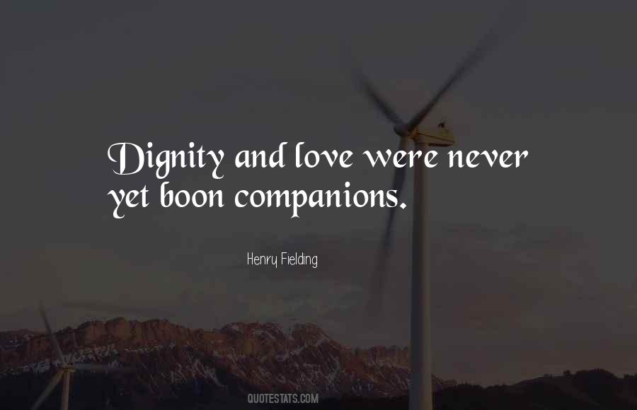 Dignity And Love Quotes #1273129