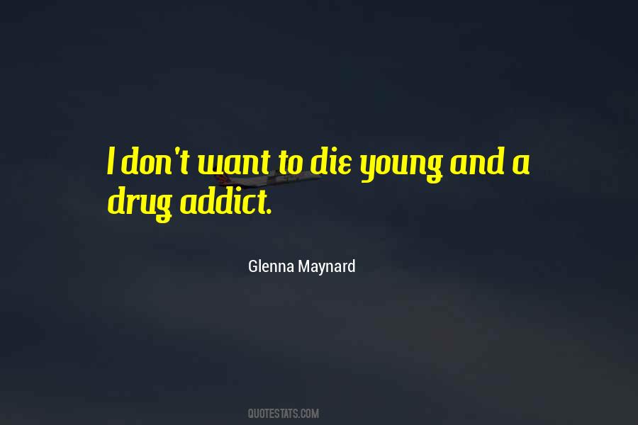 A Drug Quotes #1313964