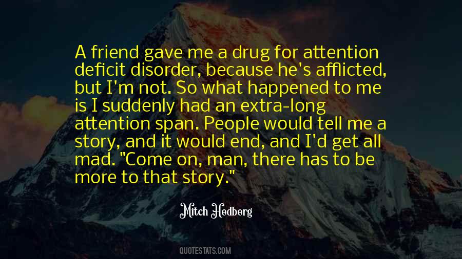 A Drug Quotes #1452082