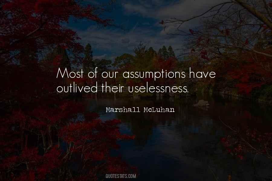 You Have Outlived Your Usefulness Quotes #337520