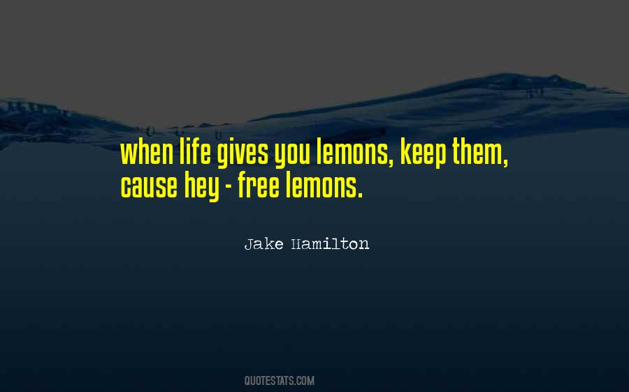 Life Lemons Quotes #1676954
