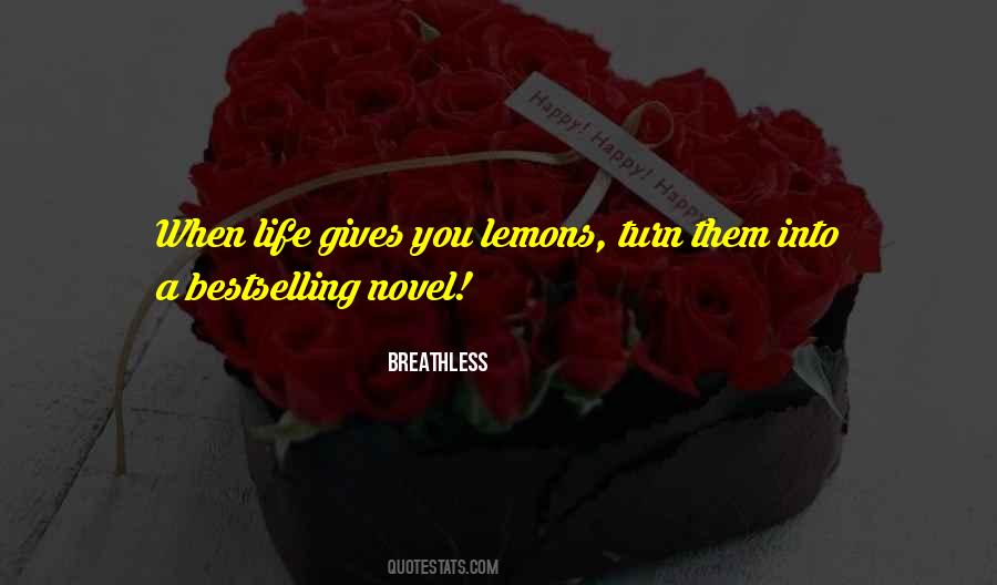Life Lemons Quotes #1753730