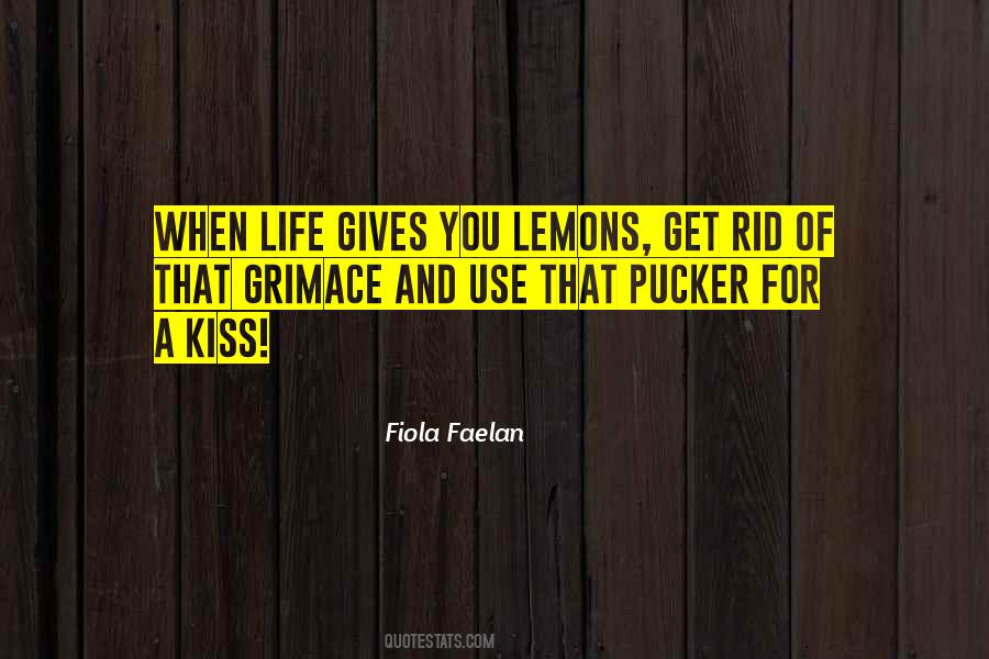Life Lemons Quotes #1762840