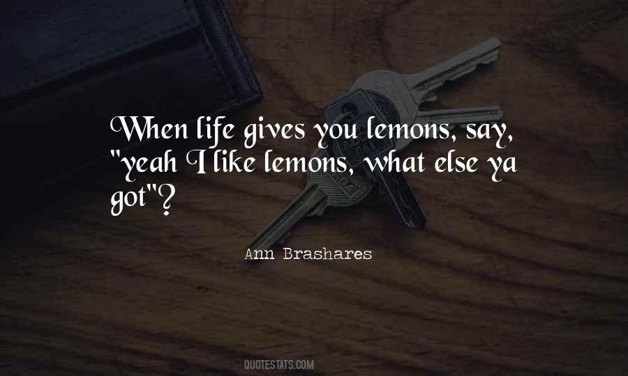 Life Lemons Quotes #733593