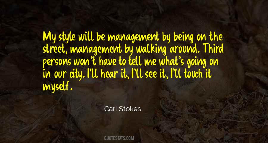 Quotes About Management By Walking Around #1308639