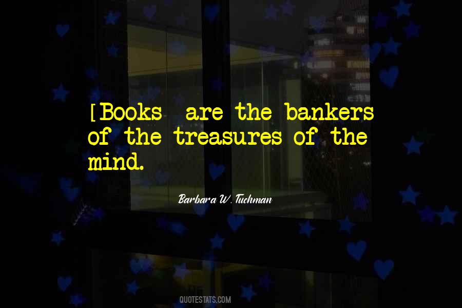 Treasures Of The Quotes #1732372