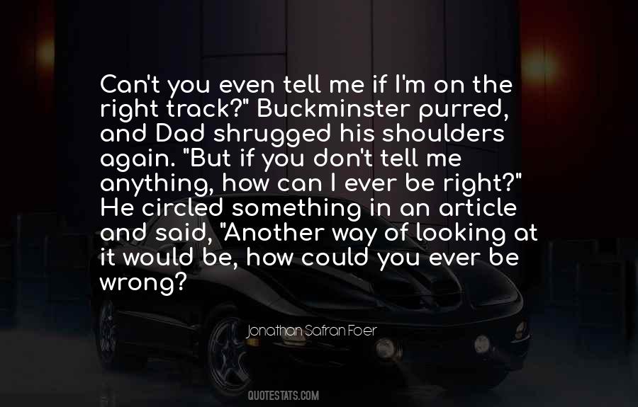 Shrugged Shoulders Quotes #1119583