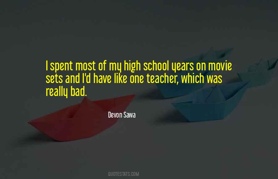 Best High School Movie Quotes #1316546