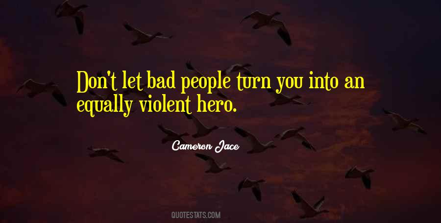 Violent People Quotes #5226