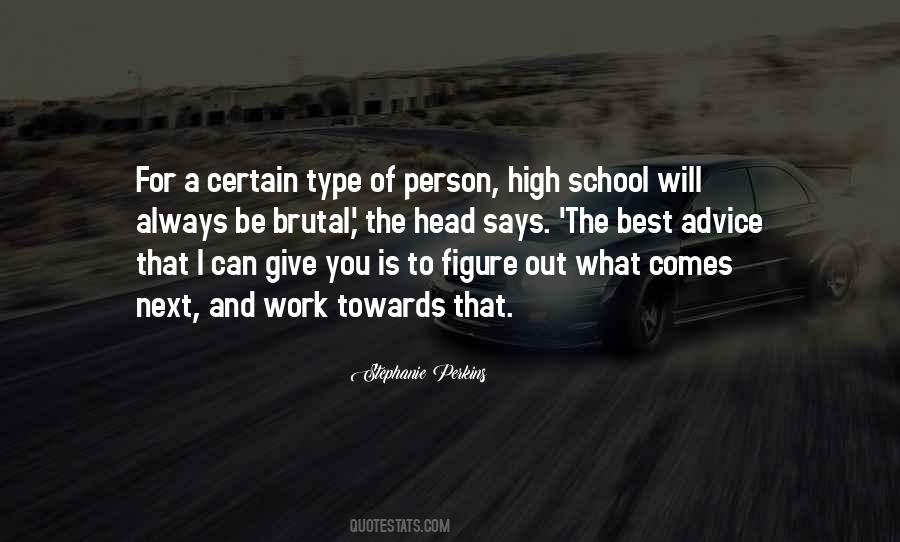 Best High School Quotes #1300659