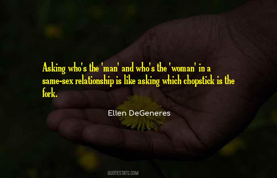 Quotes About Man Woman Relationship #1435835