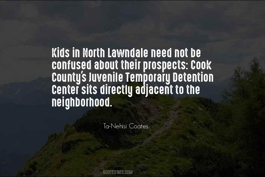 Neighborhood Kids Quotes #94267
