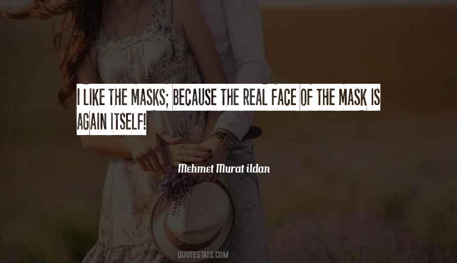 Real Face Quotes #592148