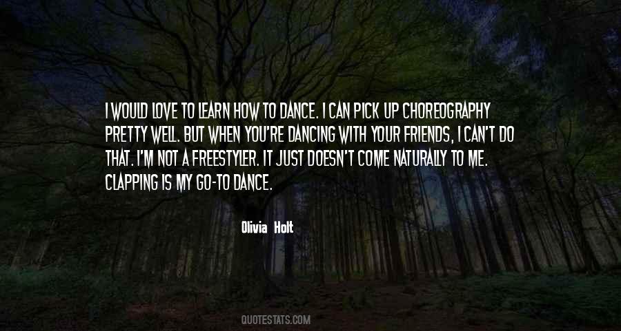 Come Dancing Quotes #1452613