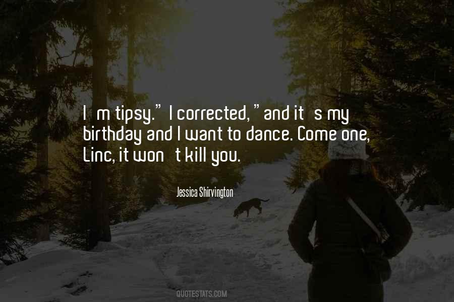 Come Dancing Quotes #1577399