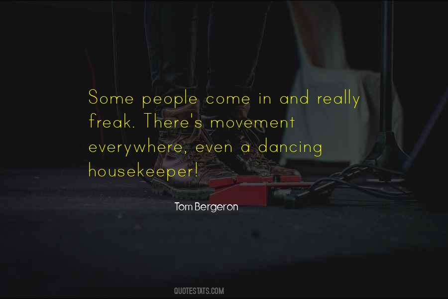 Come Dancing Quotes #1688062