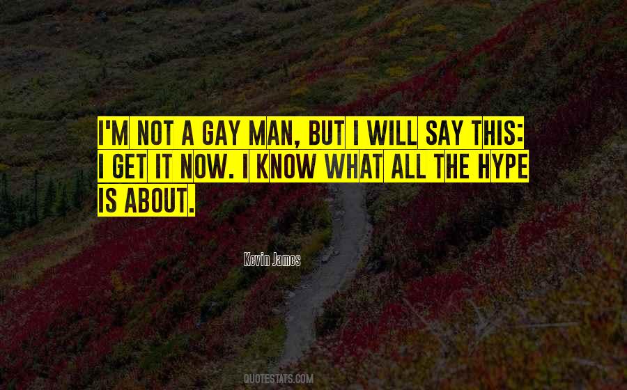 Gay Man Quotes #473714