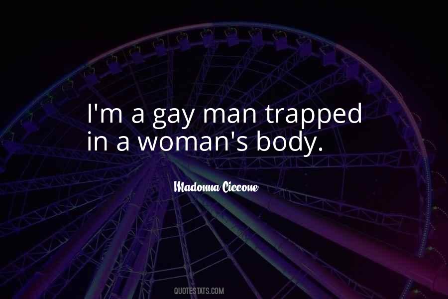 Gay Man Quotes #927673