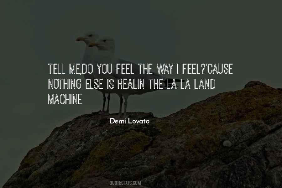 La Land Quotes #166031
