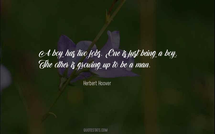 Quotes About Man Growing Up #1032593