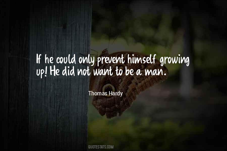Quotes About Man Growing Up #1291525