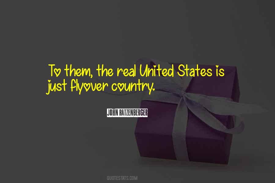 Flyover Country Quotes #1415813