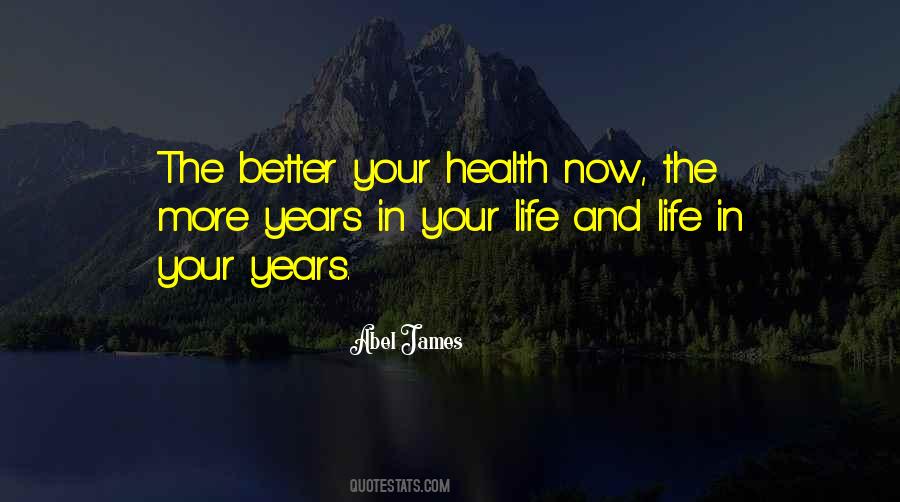 Life In Your Years Quotes #543524